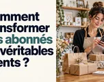 Vignette de l’article récent « Comment transformer ses abonnés en véritables clients ? »